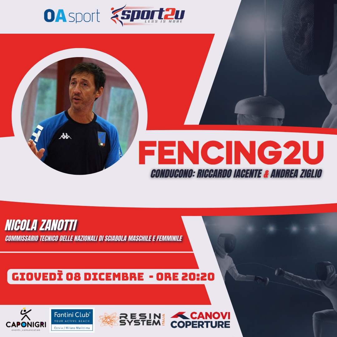 Fencing2u con Nicola Zanotti: Commissario tecnico delle Nazionali di sciabola maschile e femminile
