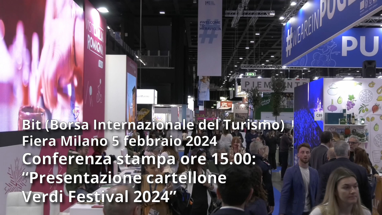 Fiera Bit di Milano, conferenza stampa: Presentazione cartellone Verdi Festival 2024